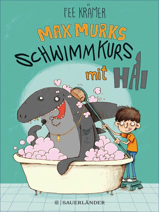 Title details for Max Murks--Schwimmkurs mit Hai by Fee Krämer - Available